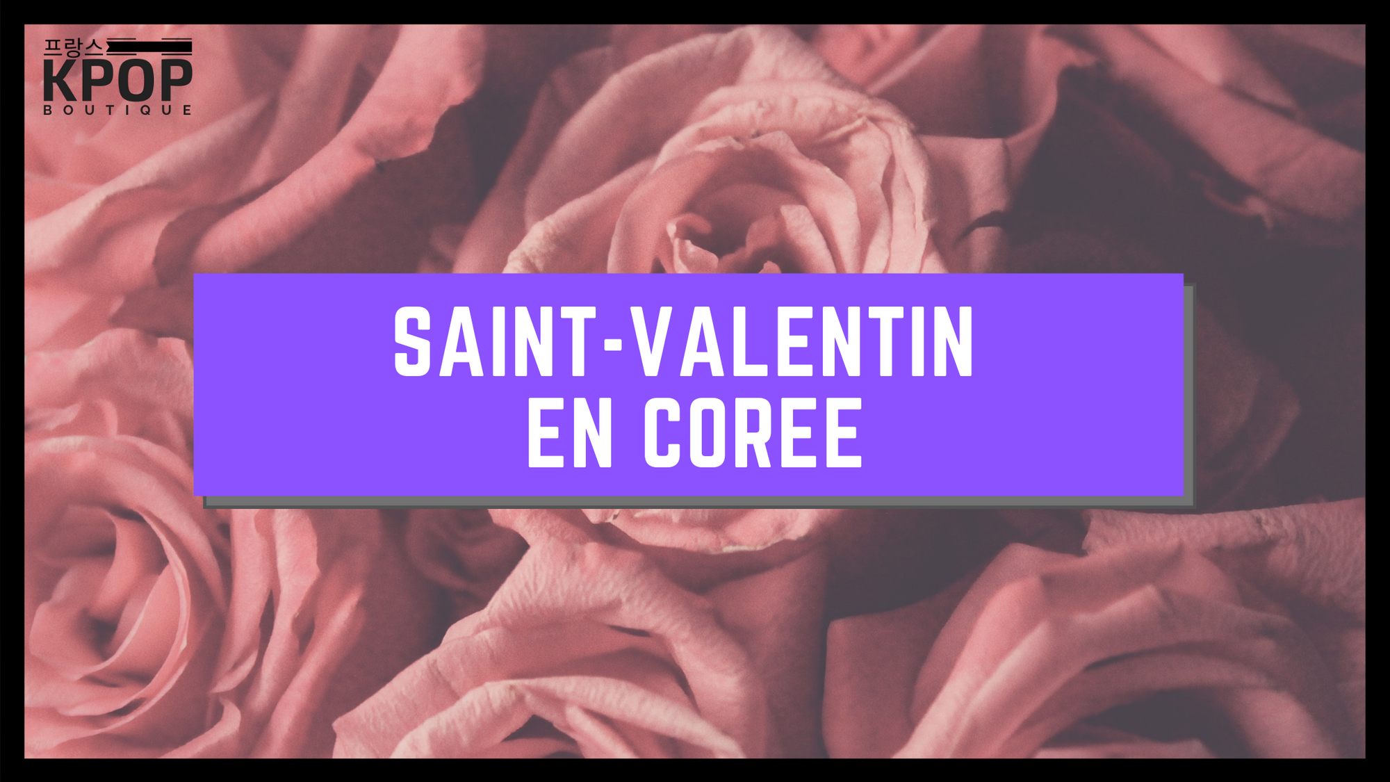 La Saint-Valentin en Corée